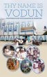 THY NAME IS VODUN (eBook, ePUB) - Bild 1