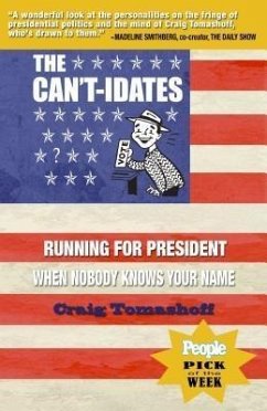 The Can't-idates (eBook, ePUB) - Tomashoff, Craig