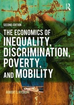 The Economics of Inequality, Discrimination, Poverty, and Mobility - Rycroft, Robert