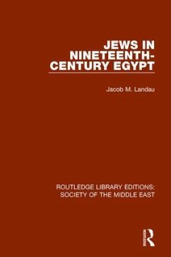 Jews in Nineteenth-Century Egypt - Landau, Jacob M
