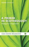 A Primer in Ecotheology