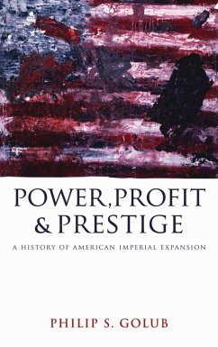 Power, Profit and Prestige (eBook, ePUB) - Golub, Philip S.