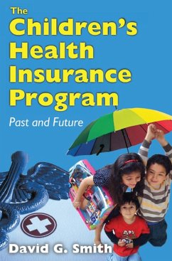 The Children's Health Insurance Program (eBook, PDF) - Smith, David G.