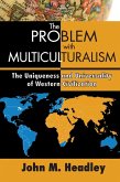 The Problem with Multiculturalism (eBook, ePUB)