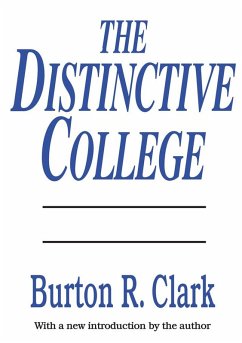 The Distinctive College (eBook, ePUB) - Clark, Burton R.