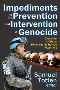 Impediments to the Prevention and Intervention of Genocide (eBook, PDF) - Totten, Samuel