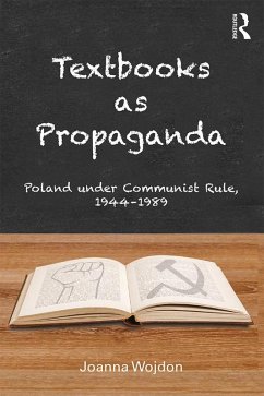 Textbooks as Propaganda (eBook, PDF) - Wojdon, Joanna