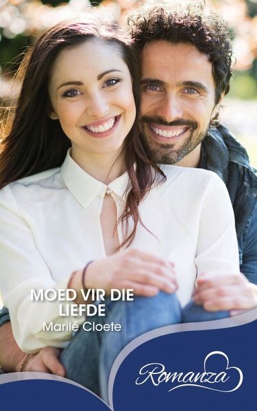 Moed vir die liefde (eBook, ePUB) Moed vir die liefde (eBook, ePUB)