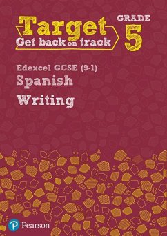 Target Grade 5 Writing Edexcel GCSE (9-1) Spanish Workbook - Mitchell, Libby;Kolkowska, Ana