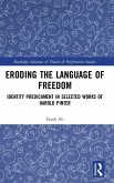 Eroding the Language of Freedom