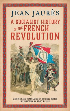 A Socialist History of the French Revolution (eBook, ePUB) - Jaurès, Jean