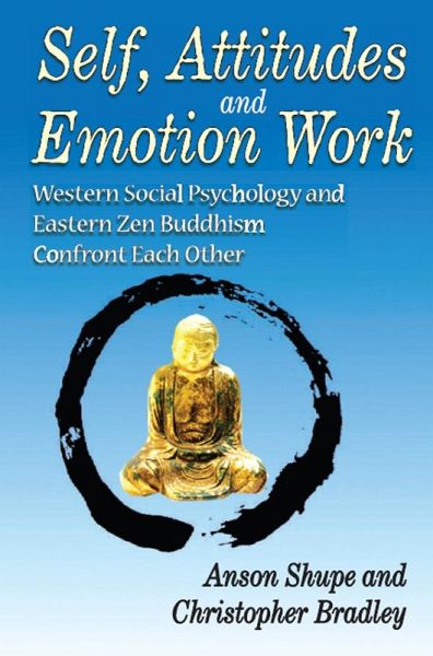 Self, Attitudes, and Emotion Work (eBook, PDF) Self, Attitudes, and Emotion Work (eBook, PDF)