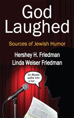 God Laughed (eBook, ePUB) - Friedman, Hershey H.