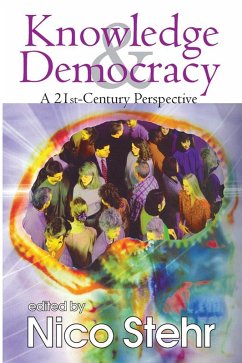 Knowledge and Democracy (eBook, ePUB) - Stehr, Nico
