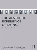 The Aesthetic Experience of Dying (eBook, ePUB)