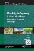 Micro Irrigation Engineering for Horticultural Crops (eBook, ePUB) Micro Irrigation Engineering for Horticultural Crops (eBook, ePUB)