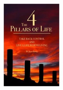 The 4 Pillars of Life (eBook, ePUB) - Rosel, John William