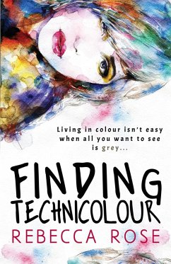 Finding Technicolour (eBook, ePUB) - Rose, Rebecca