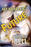 Memories of the Future (eBook, ePUB)