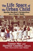 The Life Space of the Urban Child (eBook, PDF)