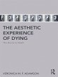 The Aesthetic Experience of Dying... - Bild 1