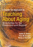 A Hands-On Approach to Teaching about Aging (eBook, ePUB)