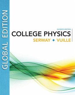 College Physics, Global Edition - Serway, Raymond (James Madison University (Emeritus)); Vuille, Chris (Embry-Riddle Aeronautical University)