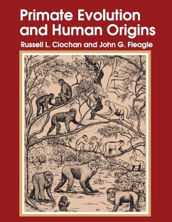 Primate Evolution and Human Origins (eBook, ePUB) - Ciochon, Russell L.