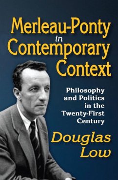 Merleau-Ponty in Contemporary Context (eBook, ePUB) - Low, Douglas