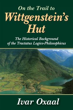 On the Trail to Wittgenstein's Hut (eBook, PDF) - Oxaal, Ivar