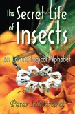 The Secret Life of Insects (eBook, ePUB)