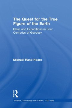 The Quest for the True Figure of the Earth (eBook, ePUB) - Hoare, Michael Rand