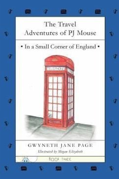 The Travel Adventures of PJ Mouse (eBook, ePUB) - Page, Gwyneth Jane