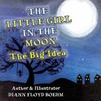 The Little Girl in the Moon (eBook, ePUB)