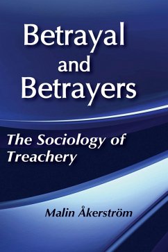 Betrayal and Betrayers (eBook, PDF) - Akerstrom, Malin
