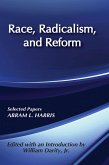 Race, Radicalism, and Reform (eBook, PDF)