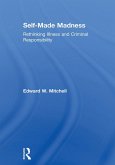 Self-Made Madness (eBook, ePUB)