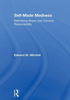 Self-Made Madness (eBook, ePUB) - Mitchell, Edward W.
