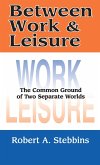 Between Work and Leisure (eBook, ePUB)