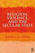 Religion, Violence, and the Secular... - Bild 1