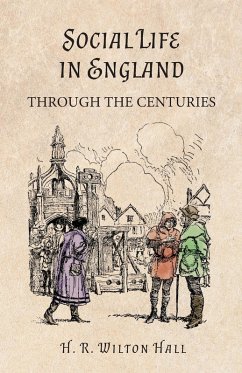 Cover Social Life in England Through the Centuries (eBook, ePUB)