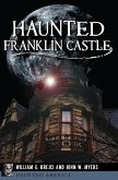 Haunted Franklin Castle (eBook, ePUB) Haunted Franklin Castle (eBook, ePUB)