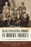 Black Intellectual Thought in Modern America (eBook, ePUB)