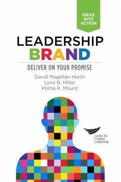 Leadership Brand: Deliver on Your Promise (eBook, ePUB)