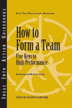 How to Form a Team: Five Keys to High Performance (eBook, ePUB)
