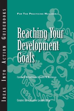 Reaching Your Development Goals (eBook, ePUB) - McCauley, Cynthia; Martineau, Jennifer