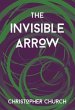 The Invisible Arrow (eBook, ePUB) - Bild 1