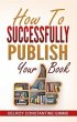 How To Successfully Publish Your Book... - Bild 1