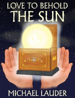 Love to Behold the Sun (eBook, ePUB) - Lauder, Michael