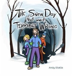 Cover The Snow Day that went Terribly Wrong (eBook, ePUB)